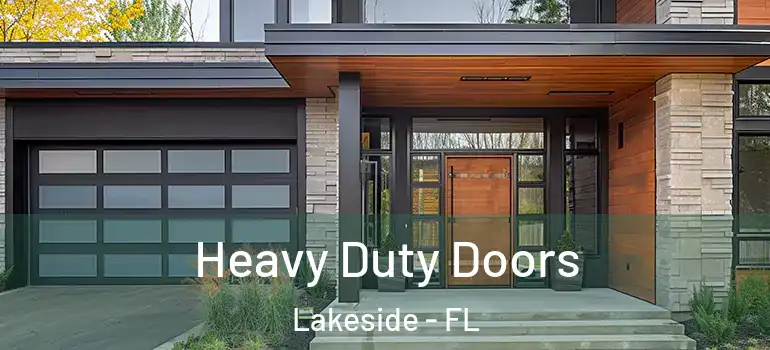Heavy Duty Doors Lakeside - FL