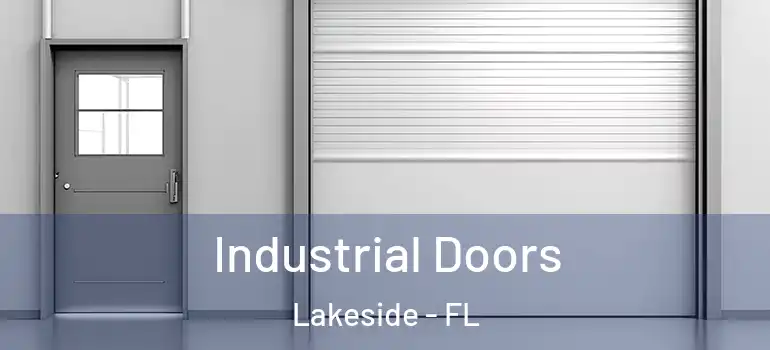 Industrial Doors Lakeside - FL